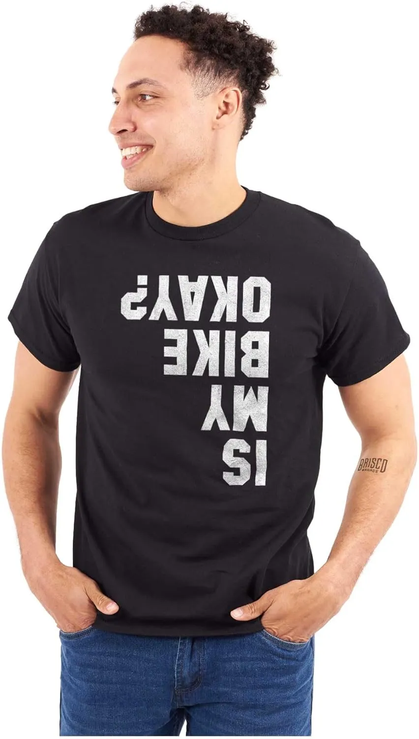 Brisco Brands is My Bike Okay Motorcycle Biker Graphic T Shirt Men or Women