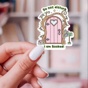 Do Not Disturb I Am Booked Sticker
