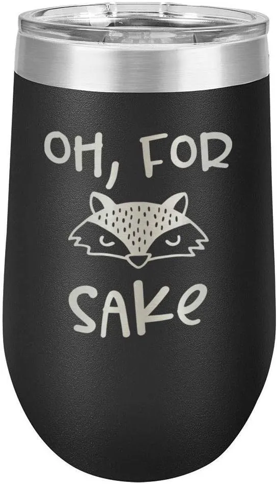 OH FOR FOX SAKE Black 16 oz Stemless Wine Glass With Lid | Custom Engraved With Funny Quotes and Sayings | Stainless Steel Wine Tumbler | OnlyGifts.com
